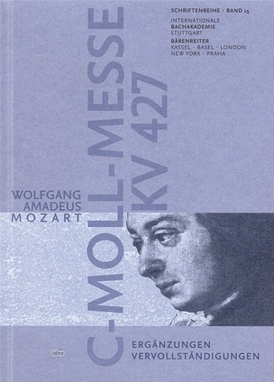 M. Gassmann: Wolfgang Amadeus Mozart. c-Moll-Messe KV 4 (Bu)