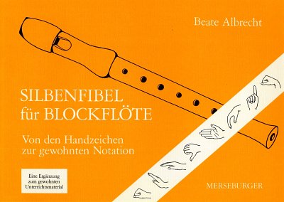 B. Albrecht: SILBENFIBEL FUER BLOCKFLOETE
