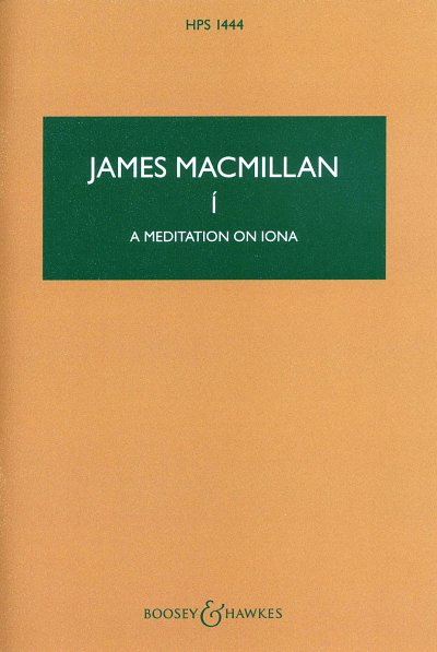 J. MacMillan: I (A Meditation on Iona) (Stp)