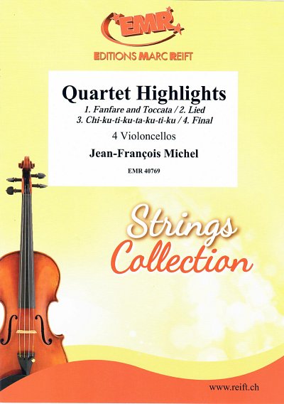 J. Michel: Quartet Highlights, 4Vc