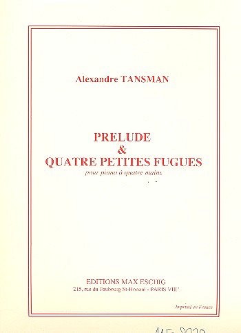 A. Tansman: Prel.Et 4 Fugues4 Ms, Klav4m (Part.)