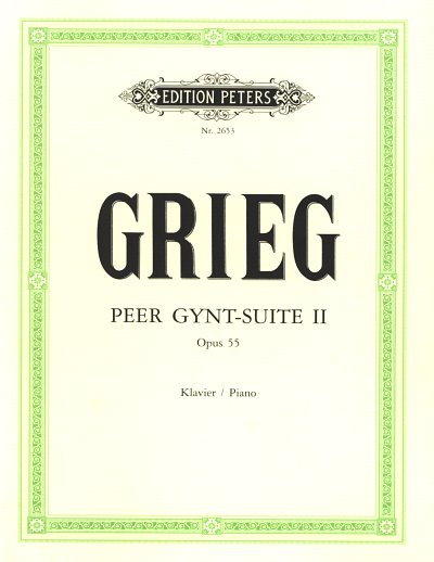 E. Grieg: Peer Gynt Suite 2 Op 55