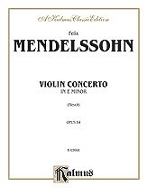 Mendelssohn: Violin Concerto, Op. 64 (Arr. Carl Flesch)