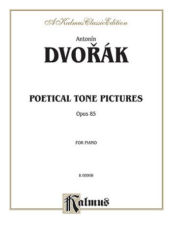 A. Dvo_ák: Poetical Tone Pictures, Op. 85, Klav