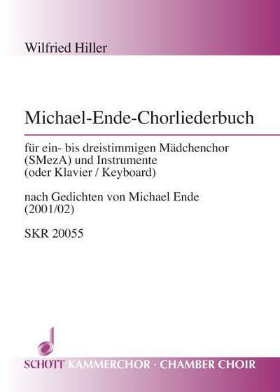 DL: W. Hiller: Michael-Ende-Chorliederbuch (Part.)