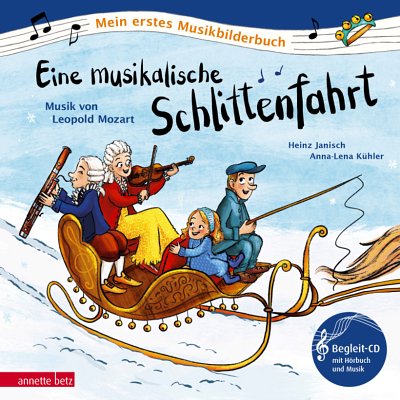 L. Mozart y otros.: Eine musikalische Schlittenfahrt (+CD) ein musikalisches Märchen gebunden