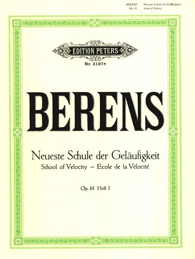 H. Berens: Neueste Schule der Geläufigkeit op. 61/1, Klav