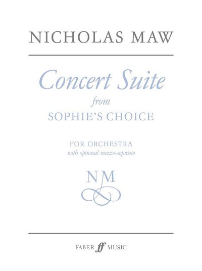 N. Maw: Concert Suite from Sophie's Choice (Part.)