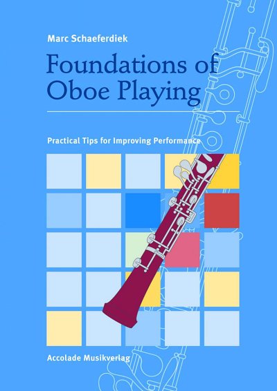 M. Schaeferdiek: Foundations of Oboe Playing, Ob (Bch)