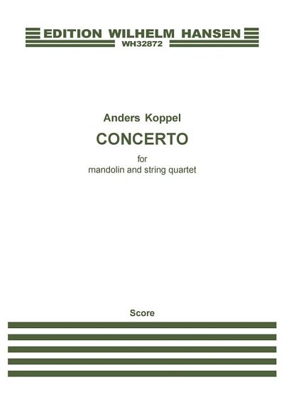A. Koppel: Concerto For Mandolin And String Quartet (Part.)