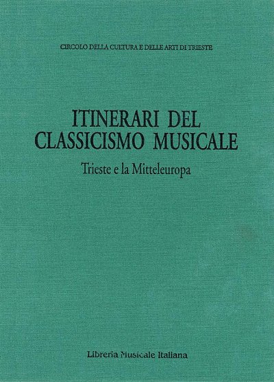 Itinerari del classicismo musicale