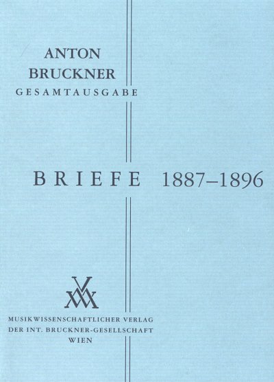 A. Bruckner: Briefe 2 (Bu)
