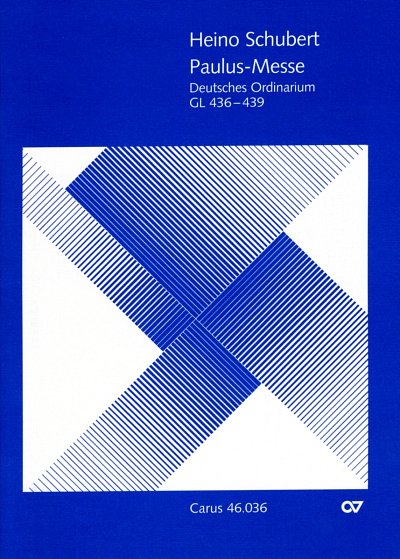 H. Schubert: Paulus-Messe Deutsches Ordinarium / GL 436-439