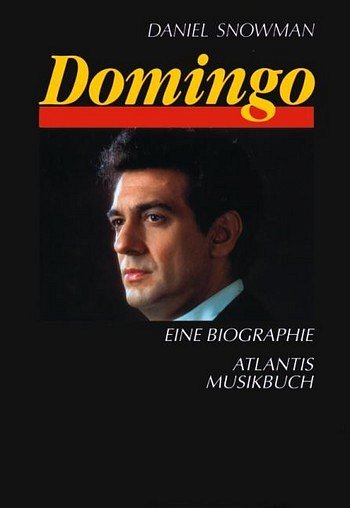 D.P./.S. Daniel: Domingo - Eine Biographie 