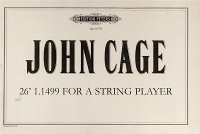 J. Cage: 26'1'1499'' String