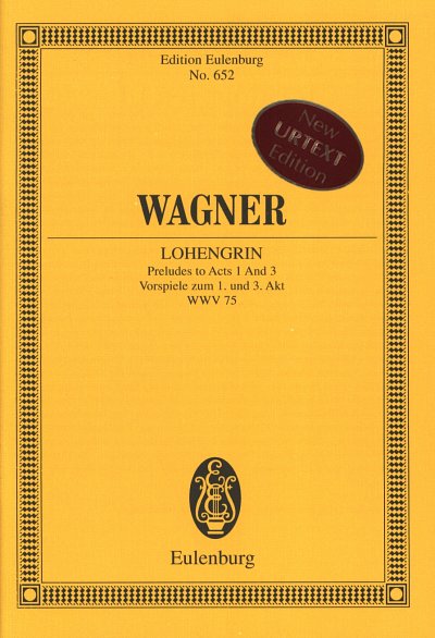R. Wagner: Lohengrin Vorspiel 1/3 Akt Eulenburg Studienparti