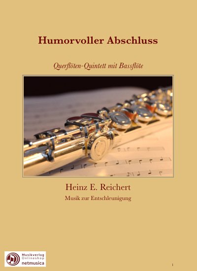 DL: Heinz Reichert: _Humorvoller Abschluss_ für Flötenquin, 