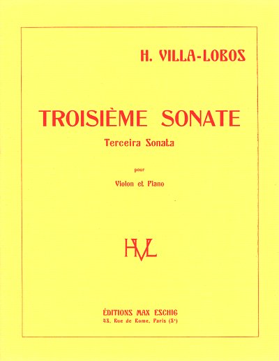 H. Villa-Lobos: Sonate Fantaisie N.3 Vl-Pian, VlKlav (Part.)