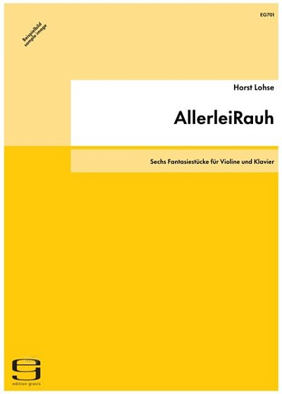 Lohse Horst: Allerleirauh - 6 Fantasiestuecke