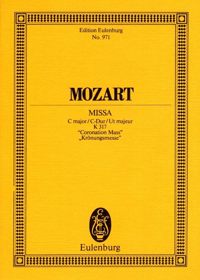 W.A. Mozart: Missa C-Dur Kv 317 (Kroenungsmesse) Eulenburg S