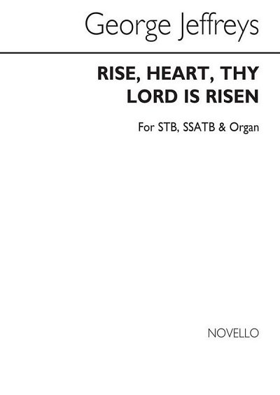 G. Jeffreys: Rise Heart Thy God is rise, 3GesGch5Org (Part.)