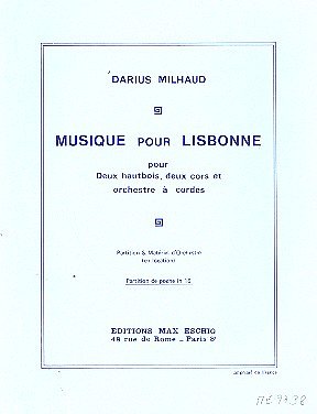 D. Milhaud: Musique Lisbonne Poche
