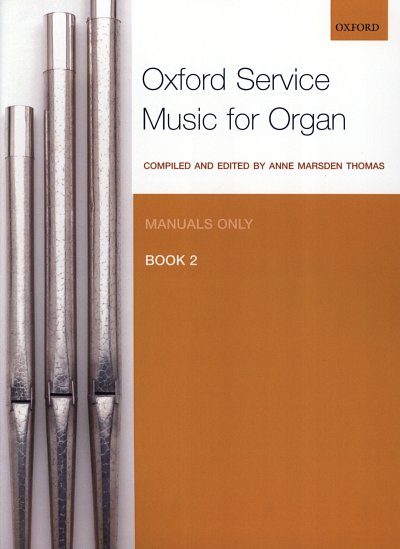 A. Marsden Thomas: Oxford Service Music for Organ 2, Orgm