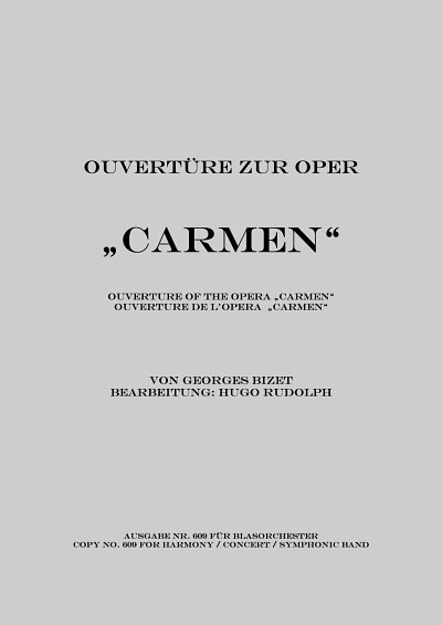 G. Bizet: Carmen-Ouvertüre, Blaso (Dir+St)
