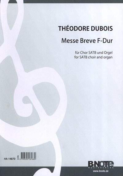 T. Dubois: Messe Breve F-Dur für Chor SATB u, GchOrg (Part.)