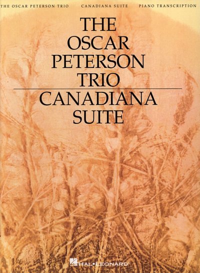 The Oscar Peterson Trio - Canadiana Suite, 2nd Ed.