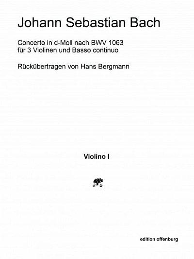 J.S. Bach: Concerto d-Moll nach BWV1063, 3VlBc (Stsatz)