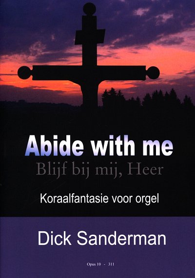 Abide With Me, Org