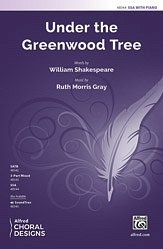 DL: R. Morris Gray: Under the Greenwood Tree SSA