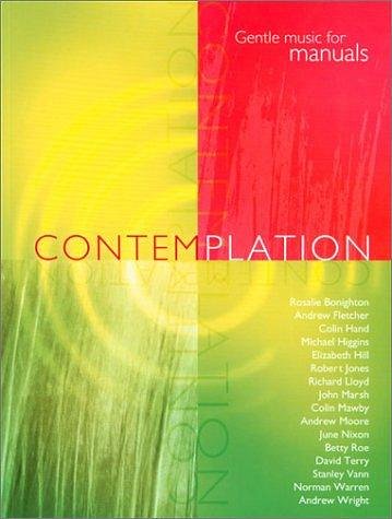 Contemplation Gentle - Music for Manuals, Org