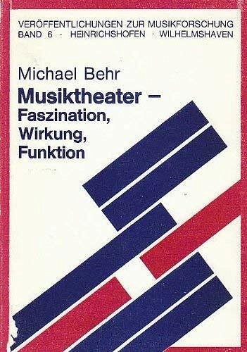 M. Behr: Musiktheater (Bu)