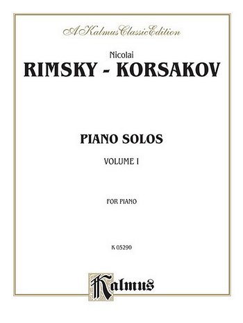 N. Rimski-Korsakow: Piano Solos, Volume I, Klav