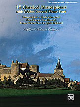 Sylvia Rabinof: 15 Classical Masterpieces with Added Second Piano Parts: Intermediate to Early Advanced - Piano Duo (2 Pianos, 4 Hands)