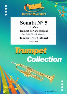 J.E. Galliard: Sonata N° 5 in D minor, TrpKlv/Org