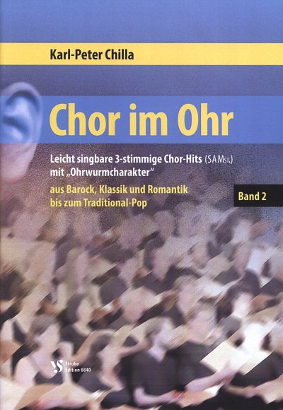 K.-P. Chilla: Chor im Ohr 2, Gch3Klav (Chb)