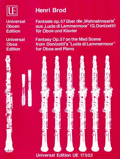 H. Brod: Fantasie über die "Wahnsinnarie" aus "Lucia di Lammermoor" (G. Donizetti) op. 57