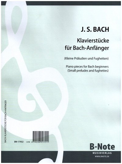 J.S. Bach: Klavierstücke für Bach-Anfänger - Kleine Pr, Klav