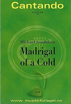 Sandelson Michael: Madrigal Of A Cold Sound Of Norway