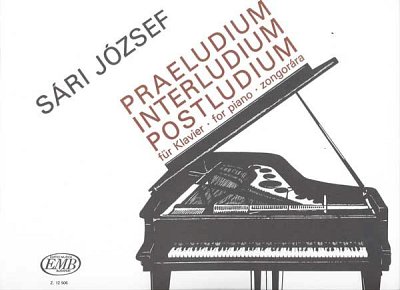 J. Sári: Praeludium - Interludium - Postludium, Klav