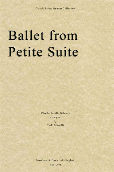 C. Debussy: Ballet from Petite Suite, 2VlVaVc (Part.)