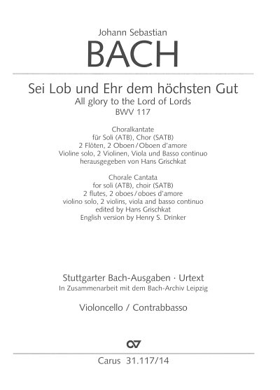 J.S. Bach: Sei Lob und Ehr dem hoechsten Gut BWV 117 / Einze