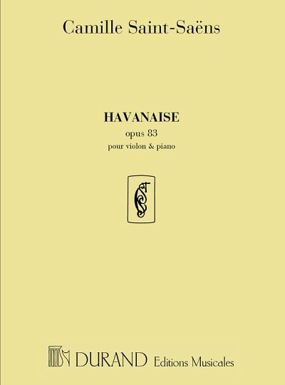 C. Saint-Saëns: Havanaise opus 83, VlKlav (KlavpaSt)