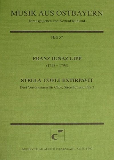 Lipp Franz Ignaz: Stella Coeli Extirpavit Musik Aus Ostbayer