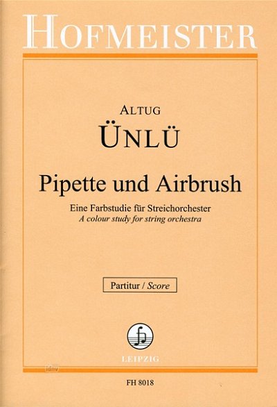 A. Ünlü: Pipette und Airbrush eine Farbstudie, Stro (Part.)
