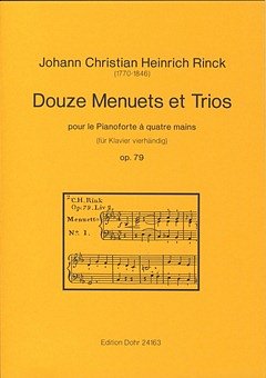 J.C.H. Rinck: Douze Menuets et Trios pour le, Klav4m (Part.)