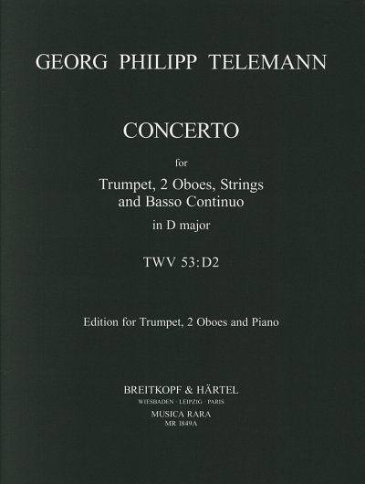 G.P. Telemann: Concerto D-Dur TWV 53:D2, Trp2ObStr (KASt)